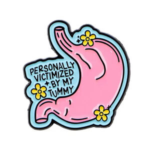 Personally Victimized By My Tummy Funny Stomach Issues Enamel Pin